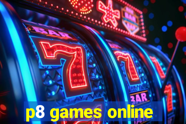 p8 games online